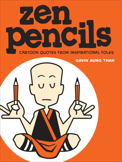 Title details for Zen Pencils by Gavin Aung Than - Available